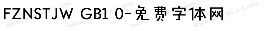 FZNSTJW GB1 0字体转换